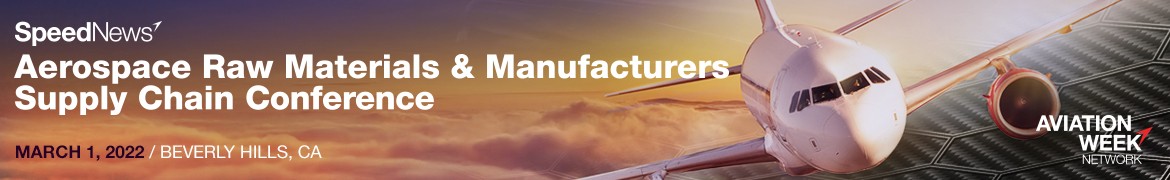 Aerospace Raw Materials & Manufacturers Supply Chain Conference